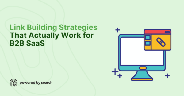 B2B SaaS Link Building Strategies That Actually Work In 2024 B2B SaaS Link Building Strategies That Actually Work In 2024