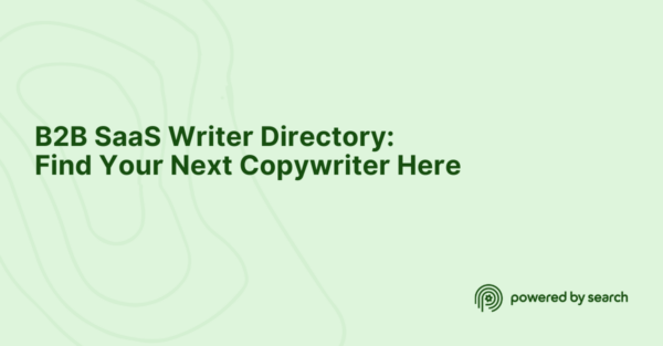 B2B SaaS Writer Directory: Find Your Next Copywriter Here B2B SaaS Writer Directory: Find Your Next Copywriter Here