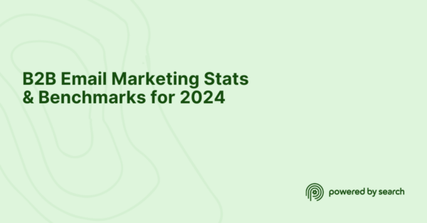B2B Email Marketing Stats & Benchmarks for 2024 B2B Email Marketing Stats & Benchmarks for 2024