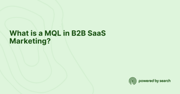 What is a MQL in B2B SaaS Marketing? What is a MQL in B2B SaaS Marketing?